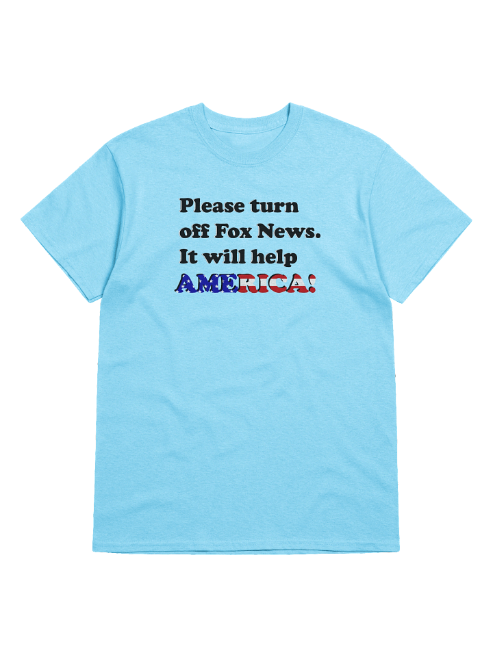 Please Turn Off Fox News. It Will Help America! (Black) - T-Shirt product image (2)