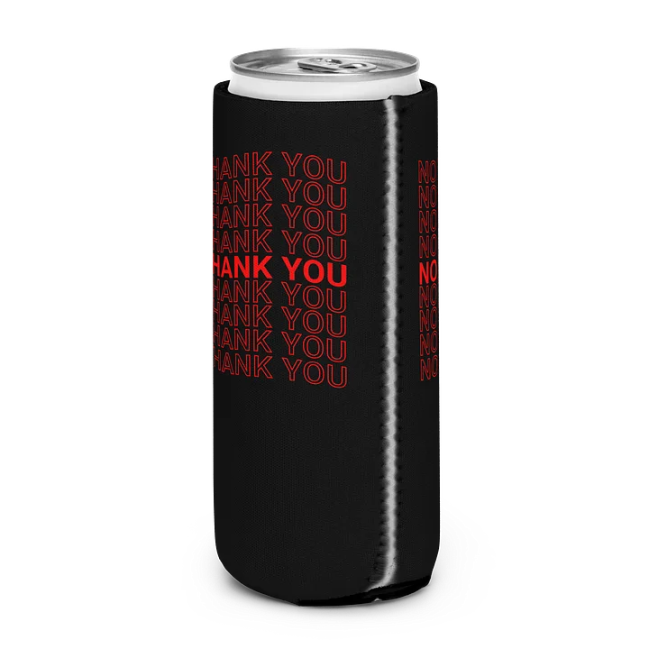 No Thank You Coozie product image (2)