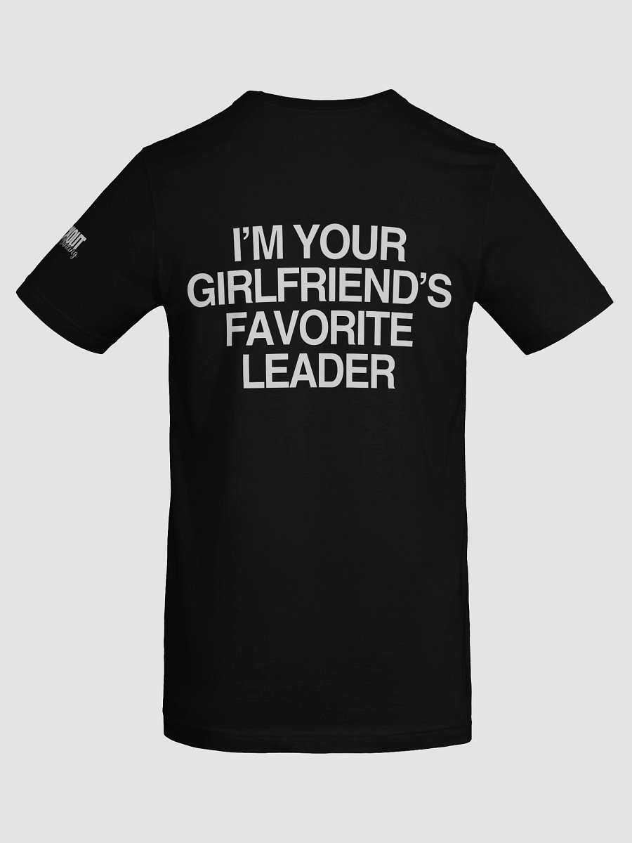 Girlfriend's favorite leader (Bella+Canvas) product image (8)