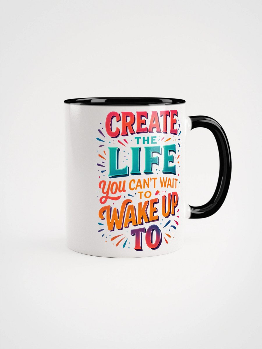 Create the Life – Colorful Motivational Mug product image (6)