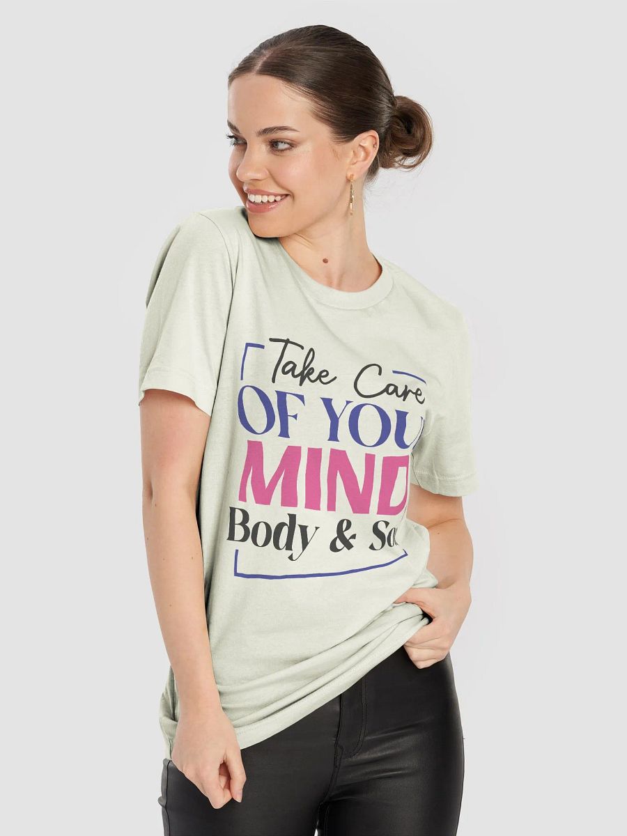Take Care of your Mind, Body & Soul T-Shirt product image (8)