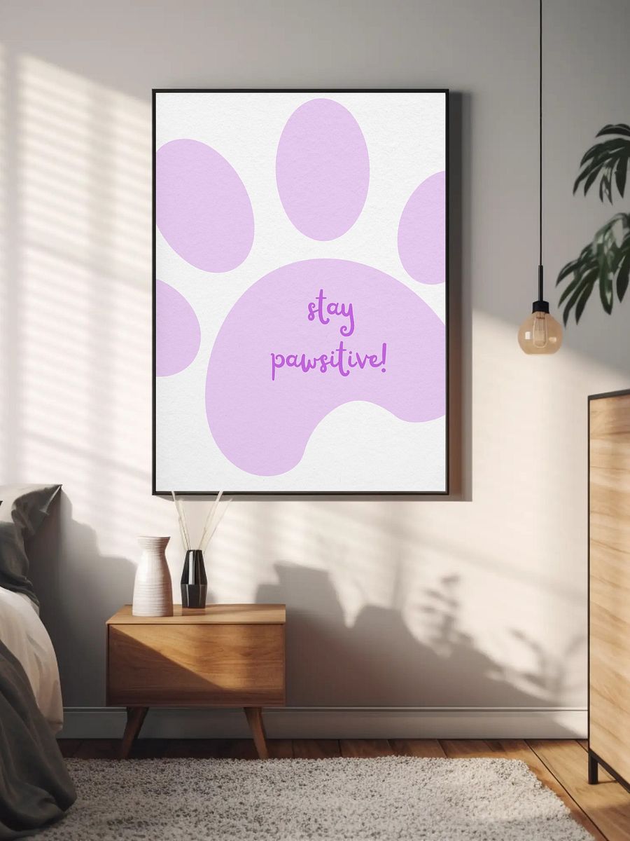 Stay Pawsitive Paw Print Wall Art - Cute Motivational Animal Poster Minimalist Pet Decor Inspirational Quote Print, Kids Room or Nursery Art product image (5)