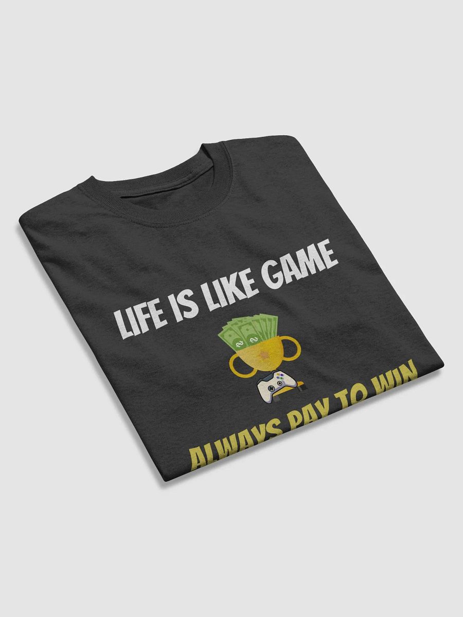 Pay to Win - T-shirt product image (24)