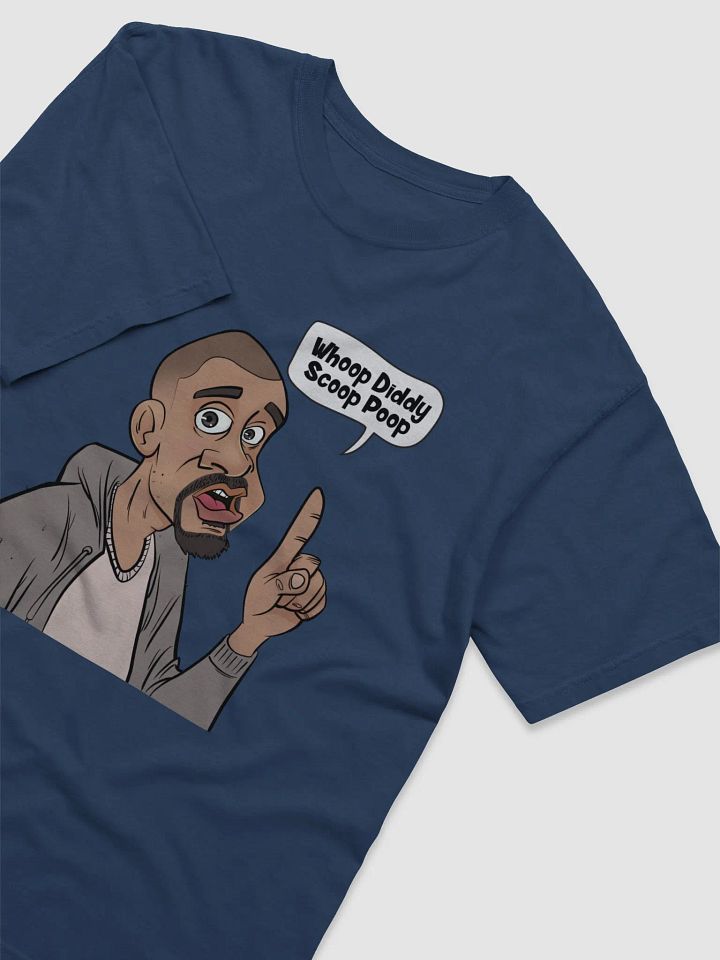 Whoop Diddy Scoop Poop - Comfort Tee product image (2)