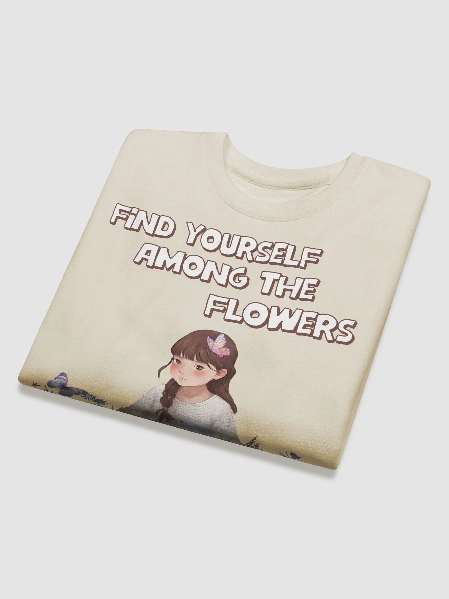 Find Yourself Among The Flowers - Sweatshirt product image (3)
