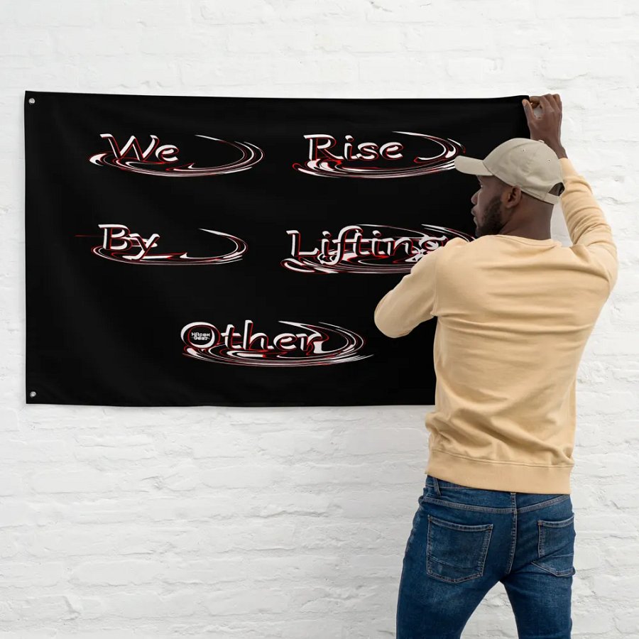 We Rise By Lifting Other - Black - Flag product image (11)