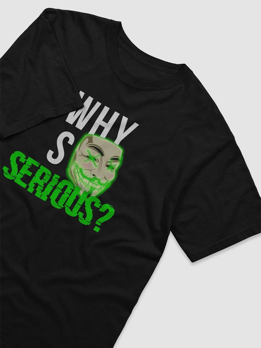 Why So Serious? Tee product image (18)