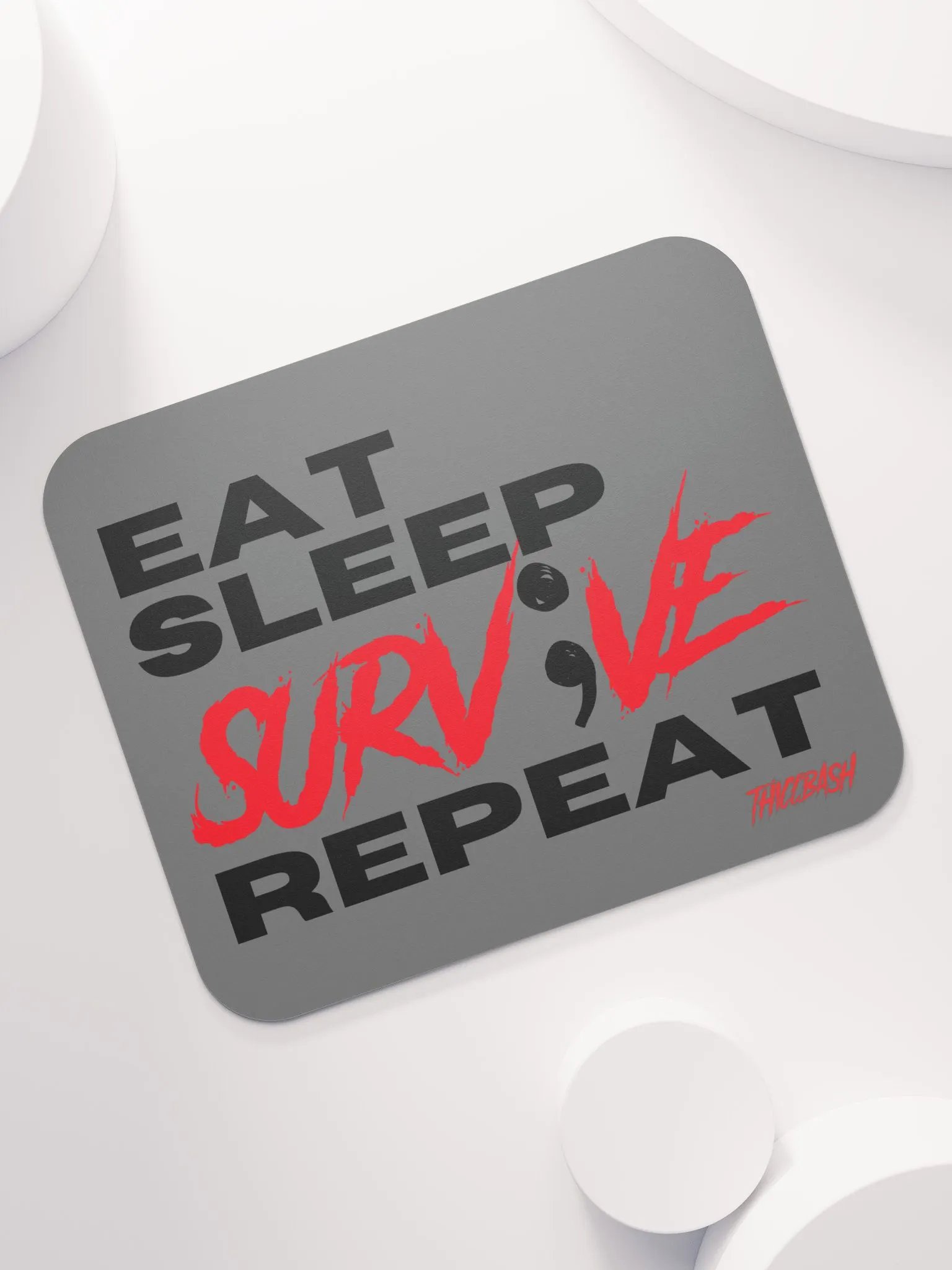 Eat Sleep Survive Repeat Mousepad product image (7)