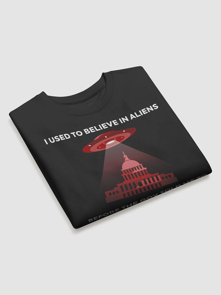 I Used To Believe In Aliens... product image (2)