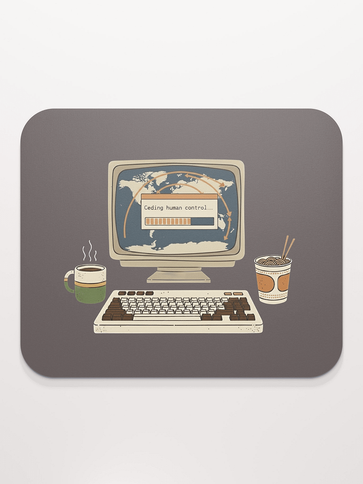 Ceding Human Control Mousepad product image (2)