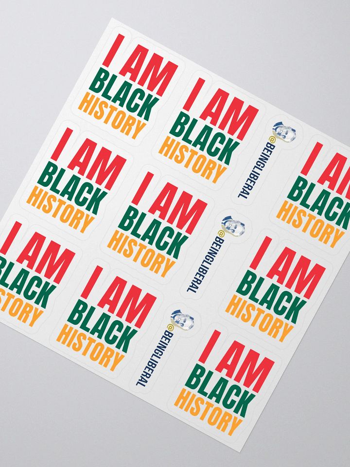 I Am Black History Stickers - Being Liberal product image (2)