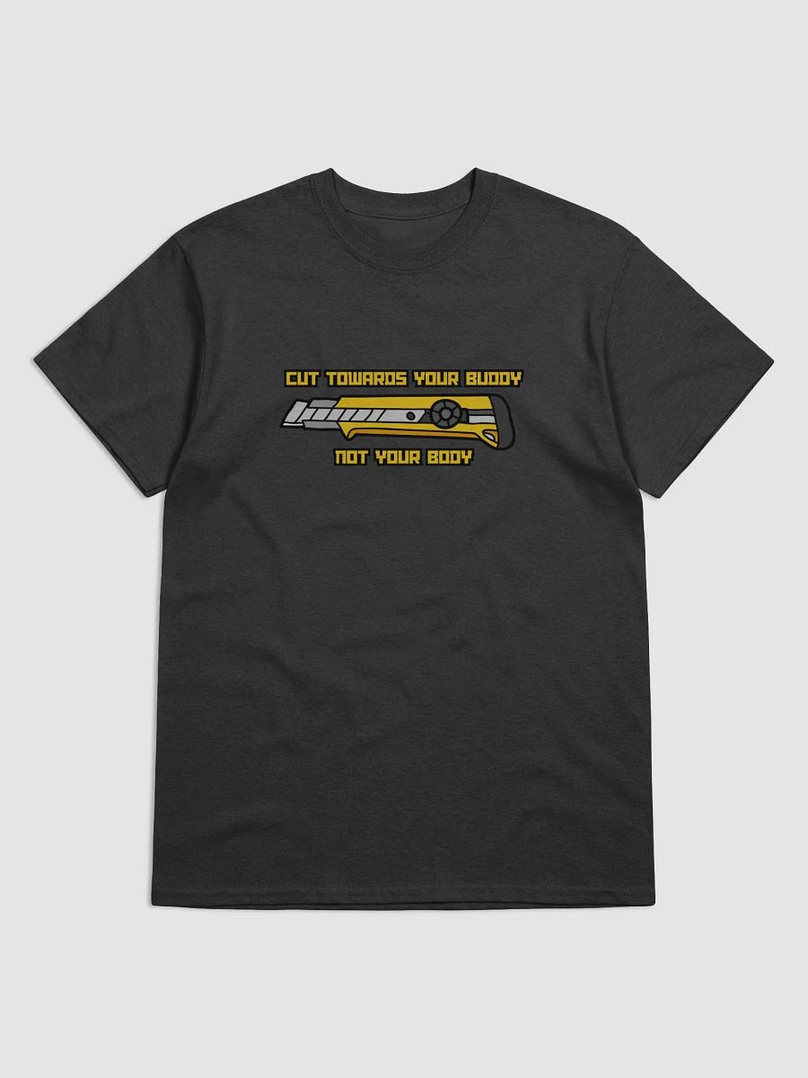 Cut Toward Your Buddy T-Shirt product image (67)