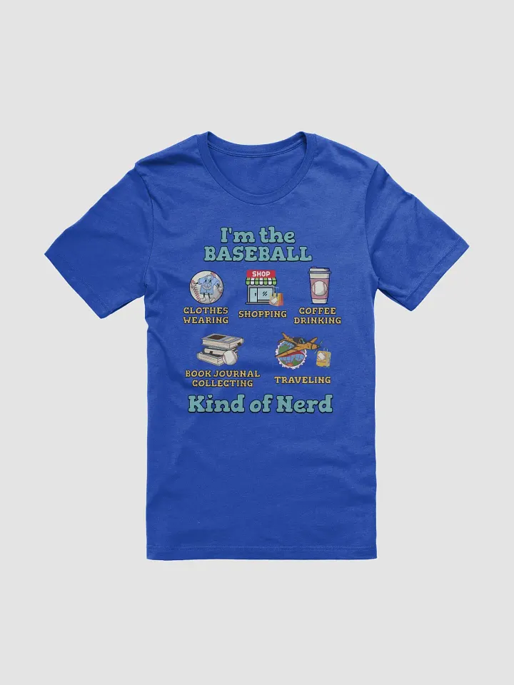 Im The Baseball Kind Of Nerd Lifestyle T-Shirt product image (54)