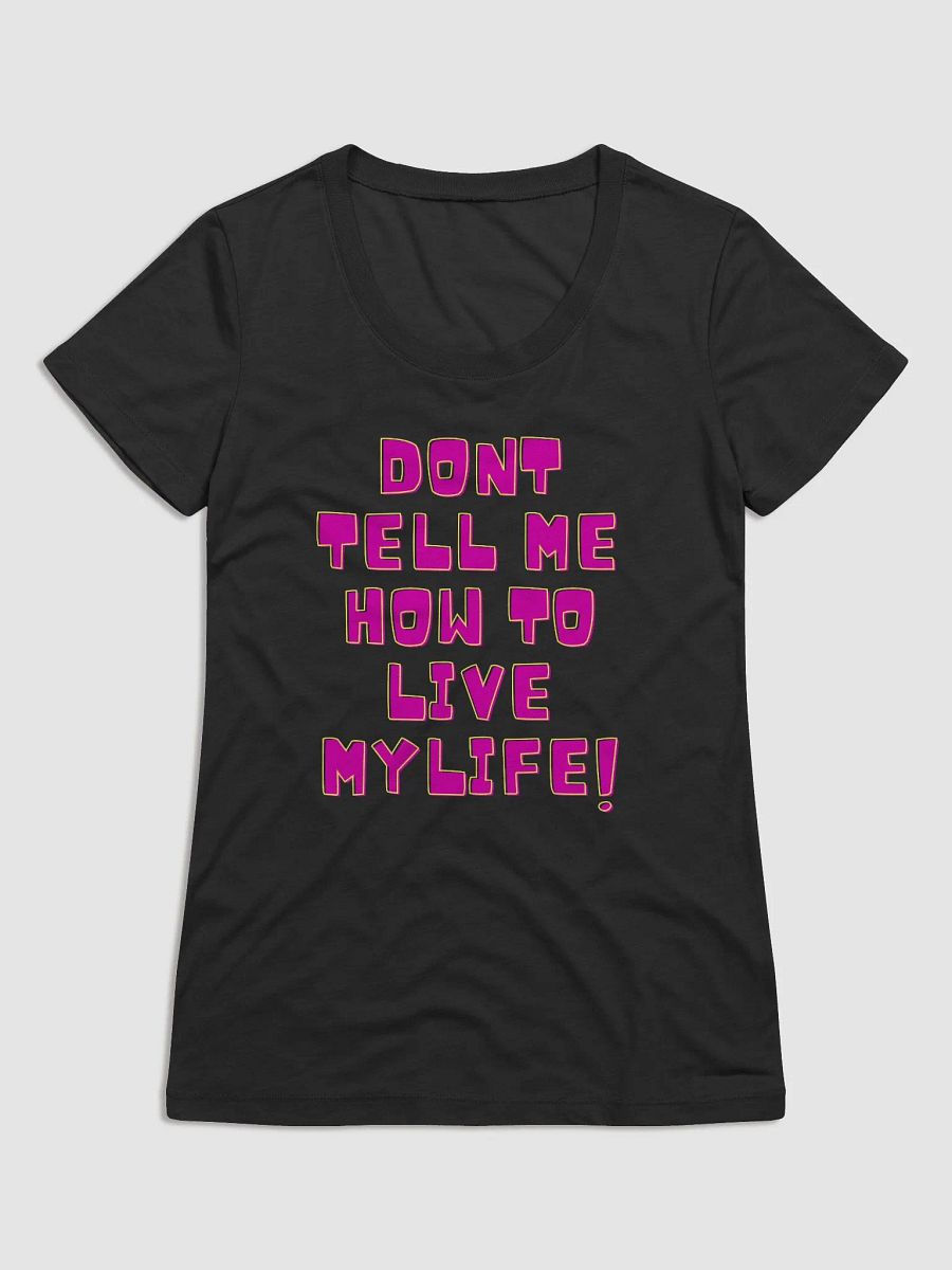 Boss momma Dont tell me how to live my life product image (1)