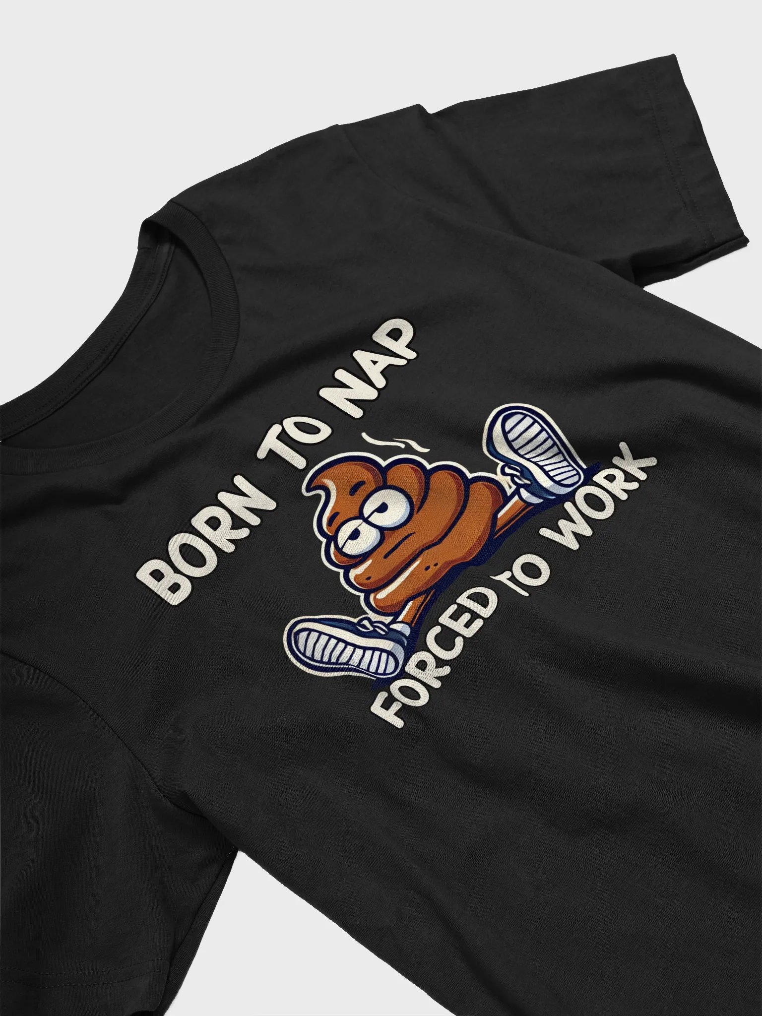Born to Nap, Forced to Work (Wide-Eyed Edition) Tee product image (3)