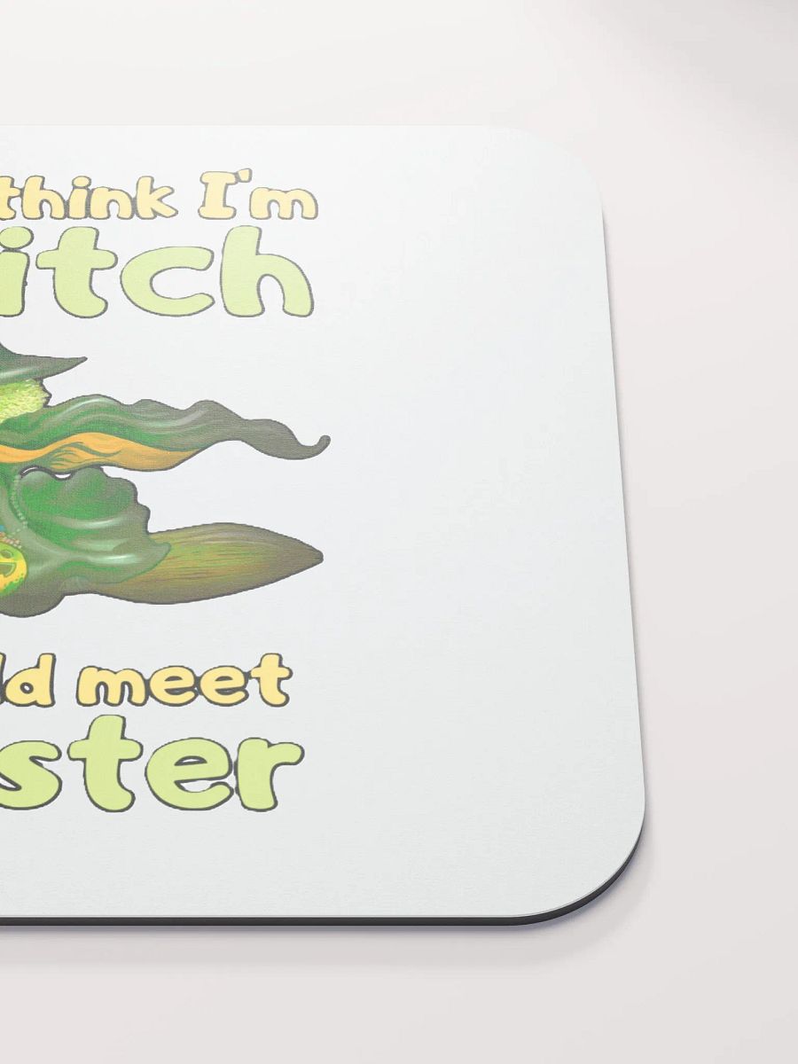 IF YOU THINK I'M A WITCH YOU SHOULD MEET MY SISTER product image (5)