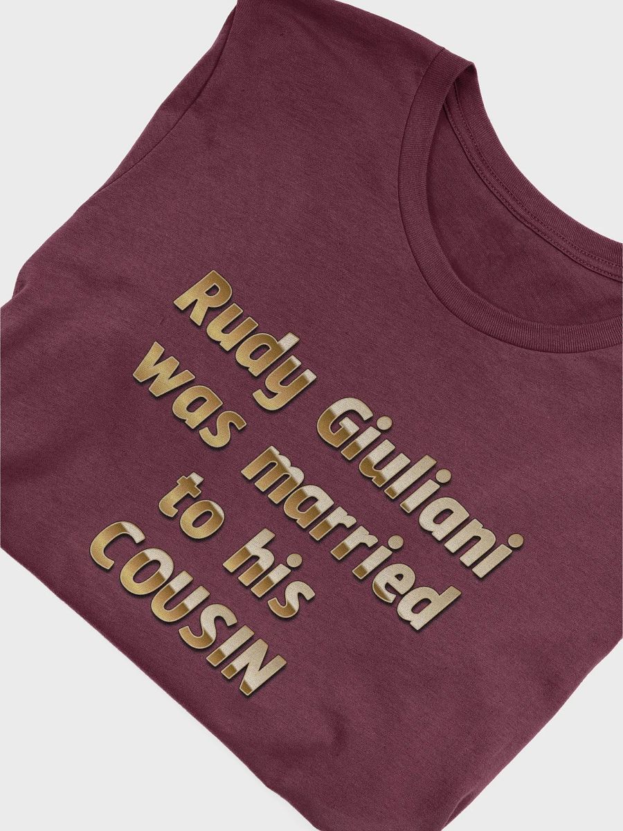 Rudy Married His Cousin Tee product image (4)