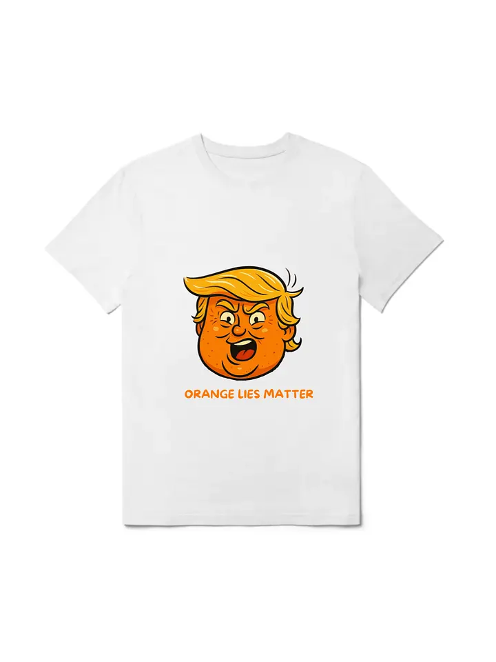 Orange Lies Matter T-shirt product image (1)