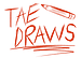 Tae Draws