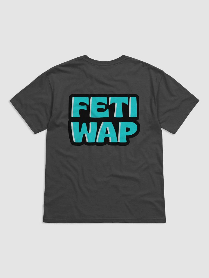 FETI WAP Unisex T-Shirt product image (2)