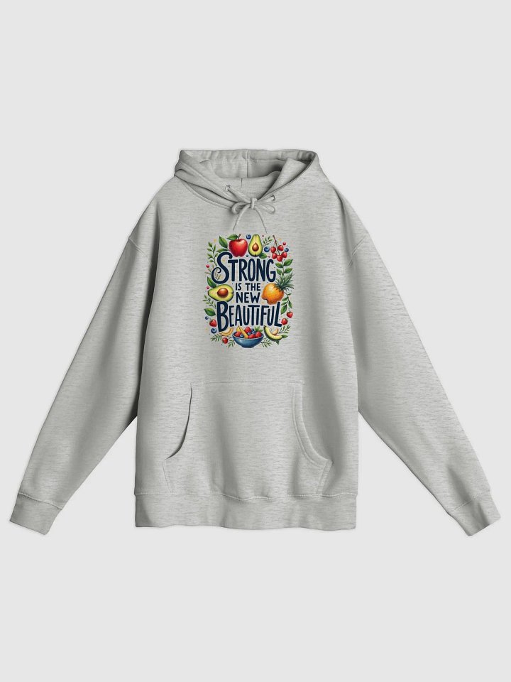 Strong is the New Beautiful Unisex Hoodie product image (3)