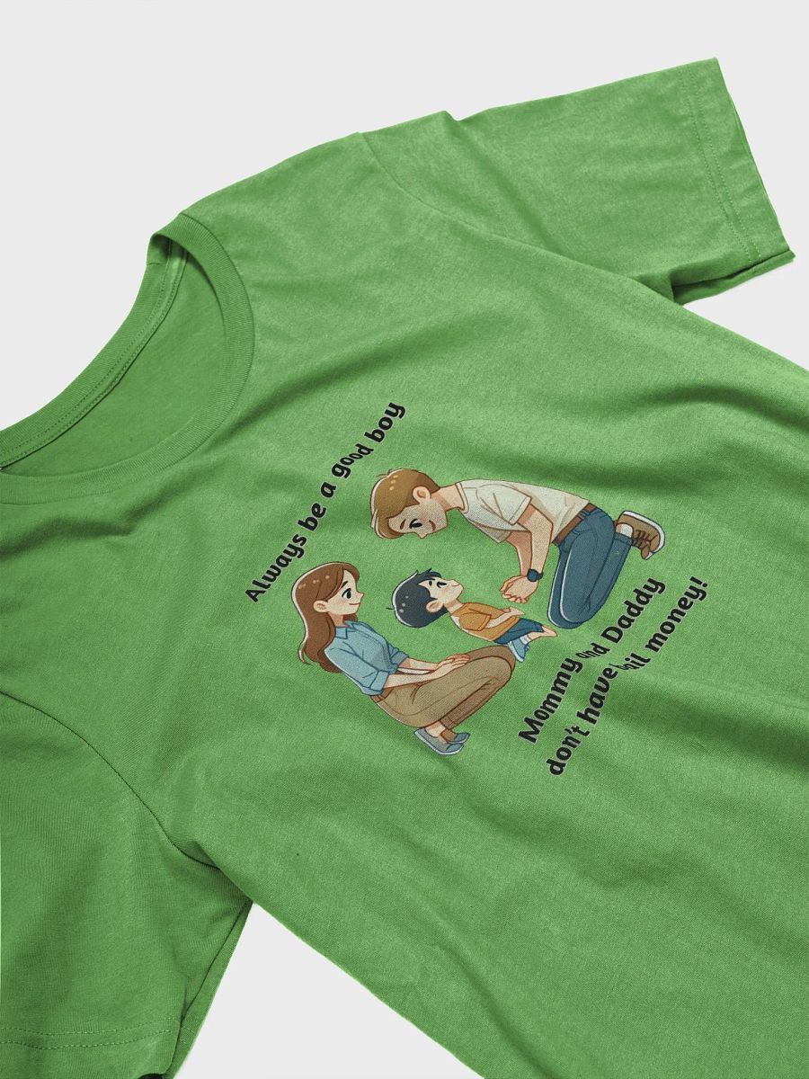 Mommy and Daddy Don't Have Bail Money! Short Sleeve T-Shirt product image (24)