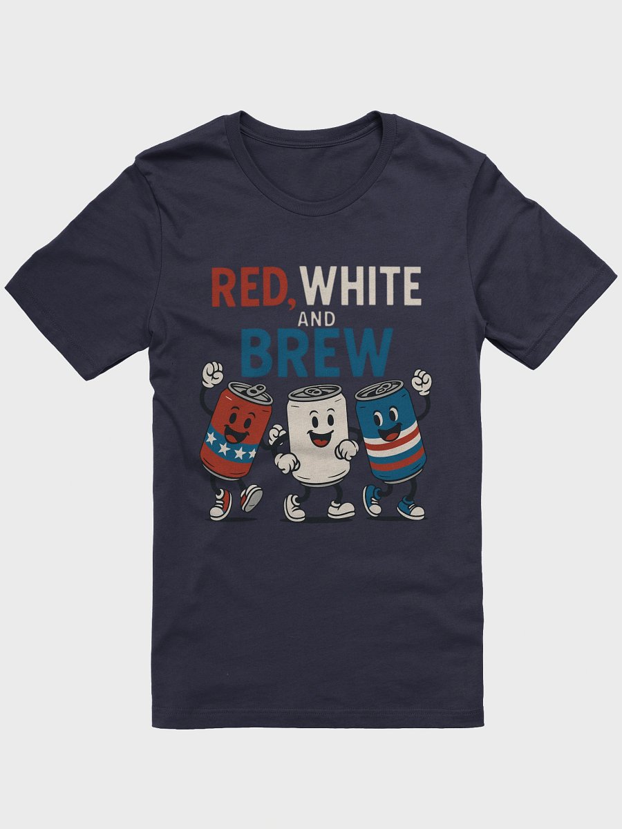 Red White and Brew 4th of July T-Shirt - Patriotic Beer & Soda Cans product image (2)