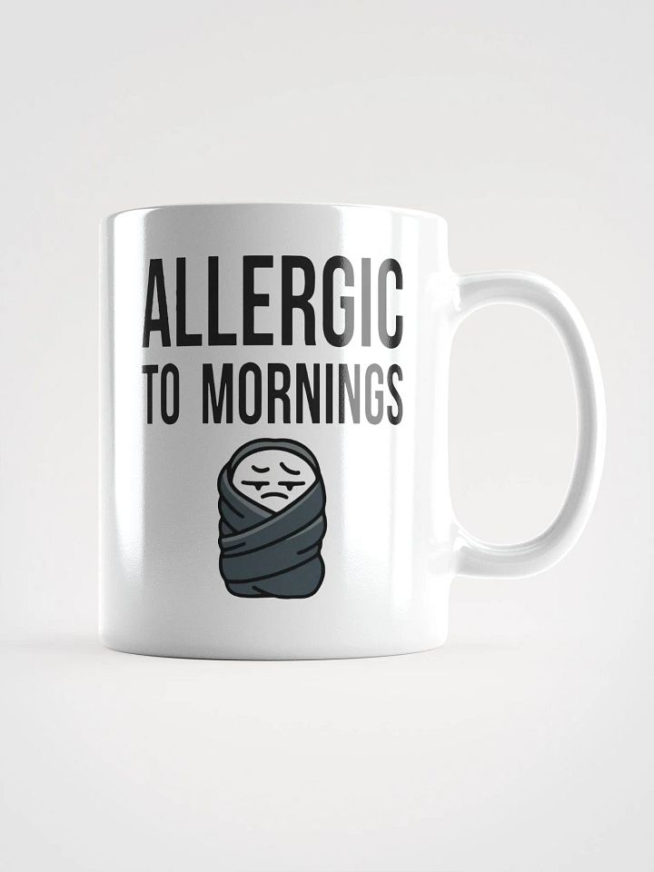 Allergic to Morning Mug product image (1)