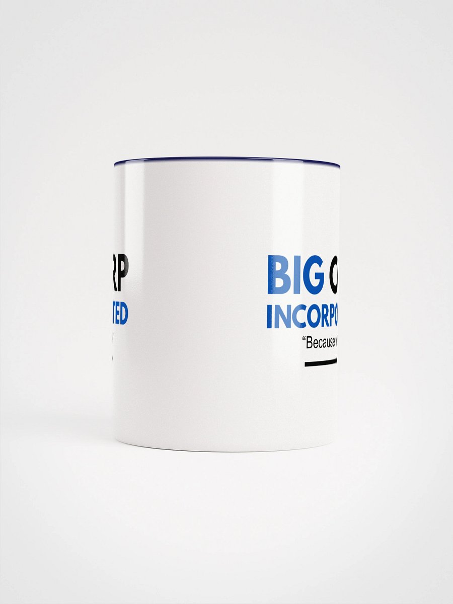 Big Corp Incorporated Mug product image (48)