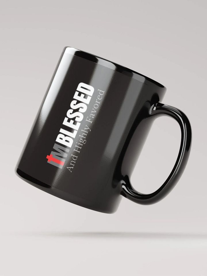 I am BLESSED and Highly Favored Mug product image (2)