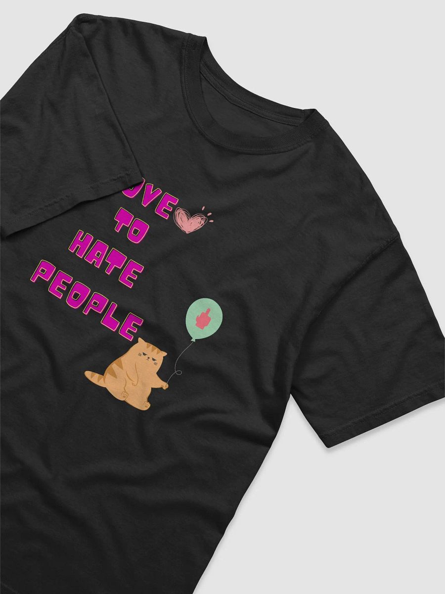 I Love to Hate People Antisocial Funny product image (3)