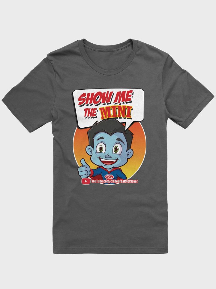 The Great Slot Saver - Show Me the MINI Shirt product image (7)