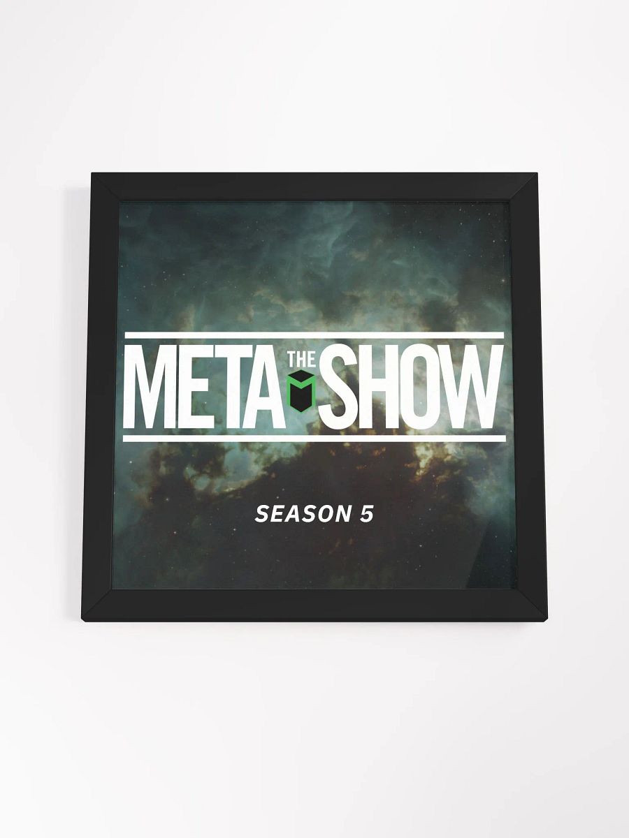 The Meta Show Season 5 Framed Poster product image (40)