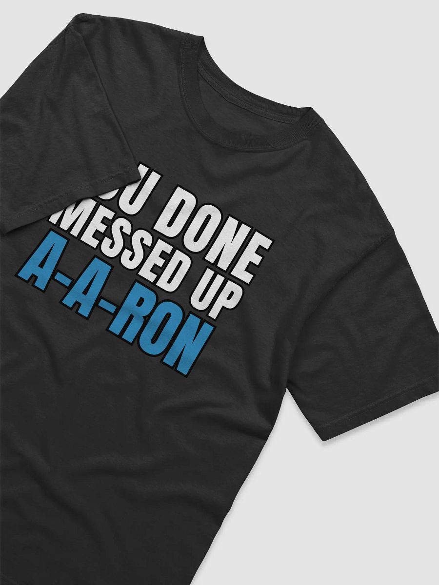 Done Messed Up T-Shirt product image (3)