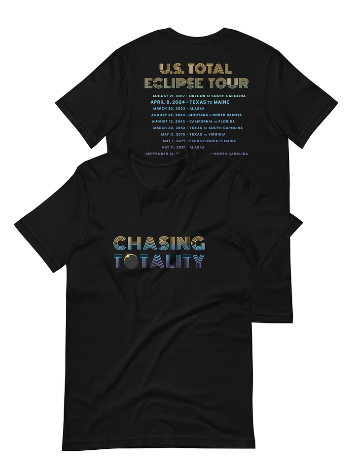 Chasing Totality Eclipse Tour Tee (Unisex) product image (1) Image 1