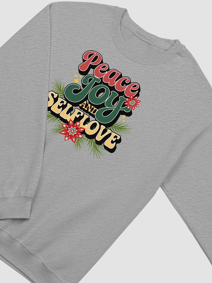 Peace, Joy, and Self-Love Sweatshirt 🎄💖 product image (1)