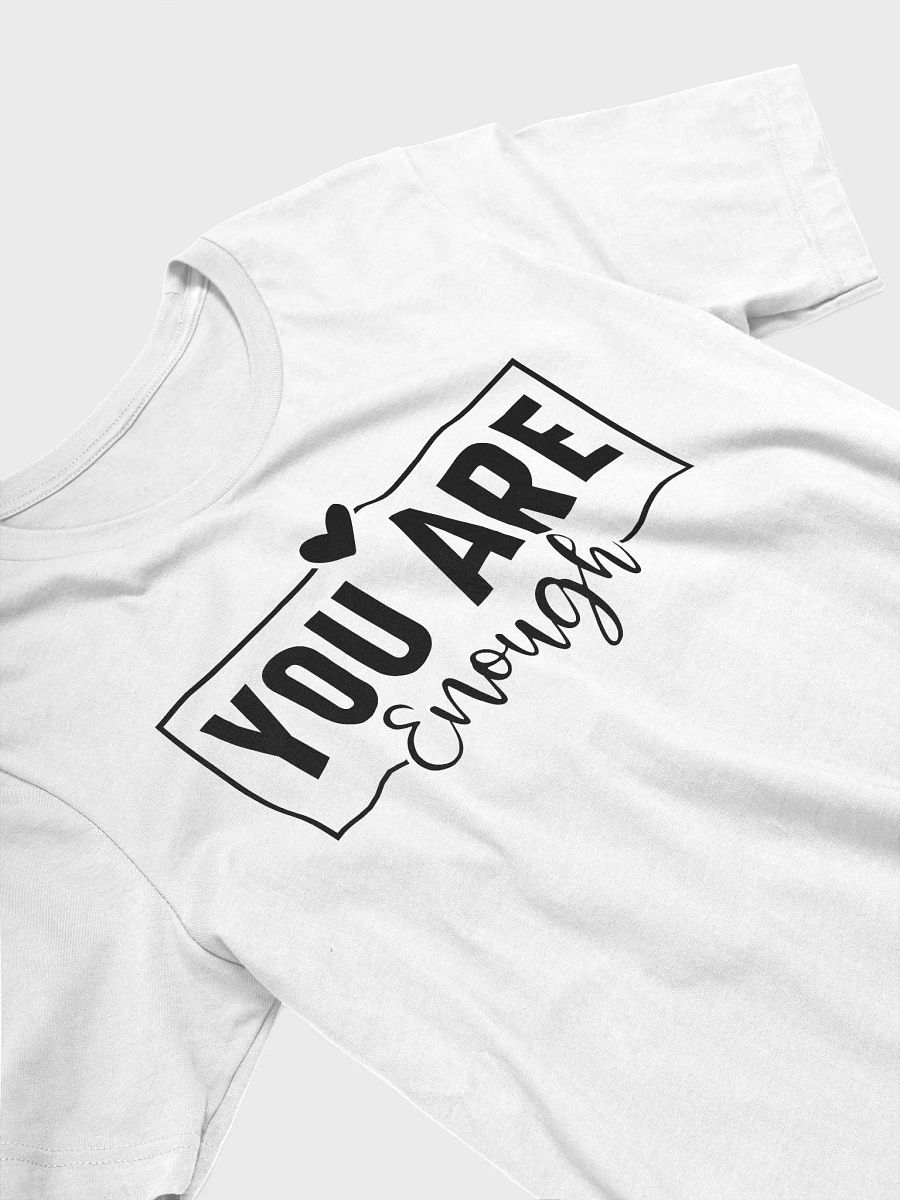You Are Enough - Women's White T-Shirt product image (4)