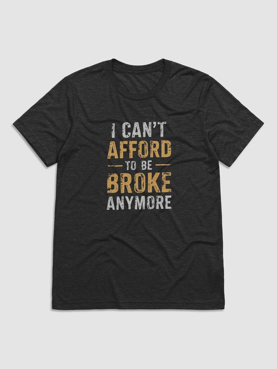 I Can't Afford to be Broke Anymore product image (1)