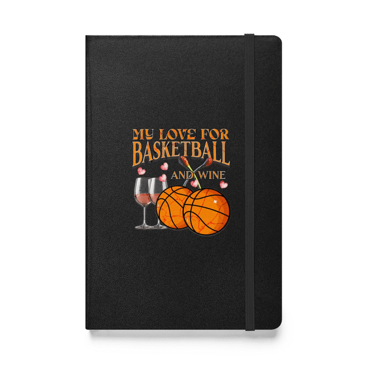 My Love For Basketball and Wine Vintage Hardcover Journal product image (1)