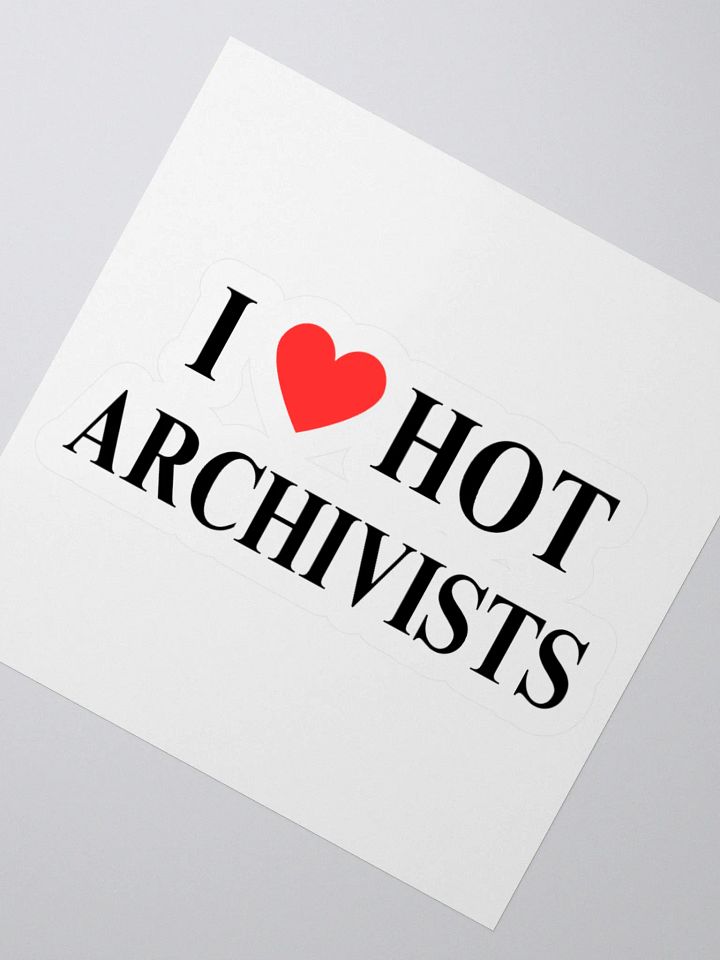 I HEART HOT ARCHIVISTS STICKER product image (5)