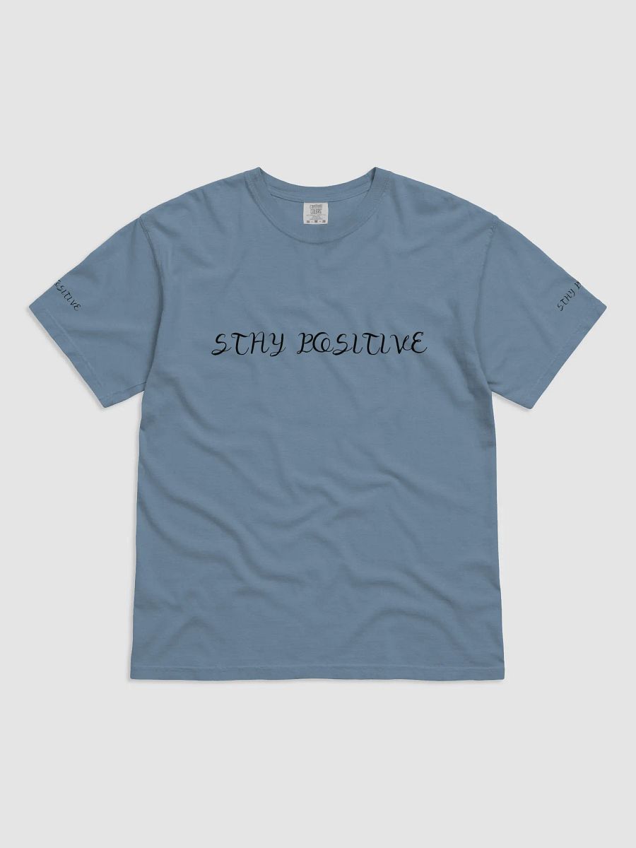 "Stay Positive" Comf. Tee product image (2)