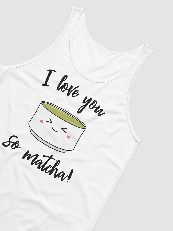 I Love You So Matcha Men/Unisex Tank Top product image (2)
