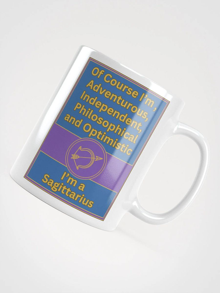 Of Course I’m Sagittarius Zodiac Sign Mug, Zodiac Sign Vibes Mug, Sagittarius Mug, Astrological Mug product image (5)