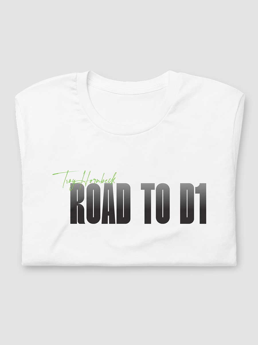 Troy Hornbeck - ROAD TO D1 - White T-shirt with GREEN product image (2)