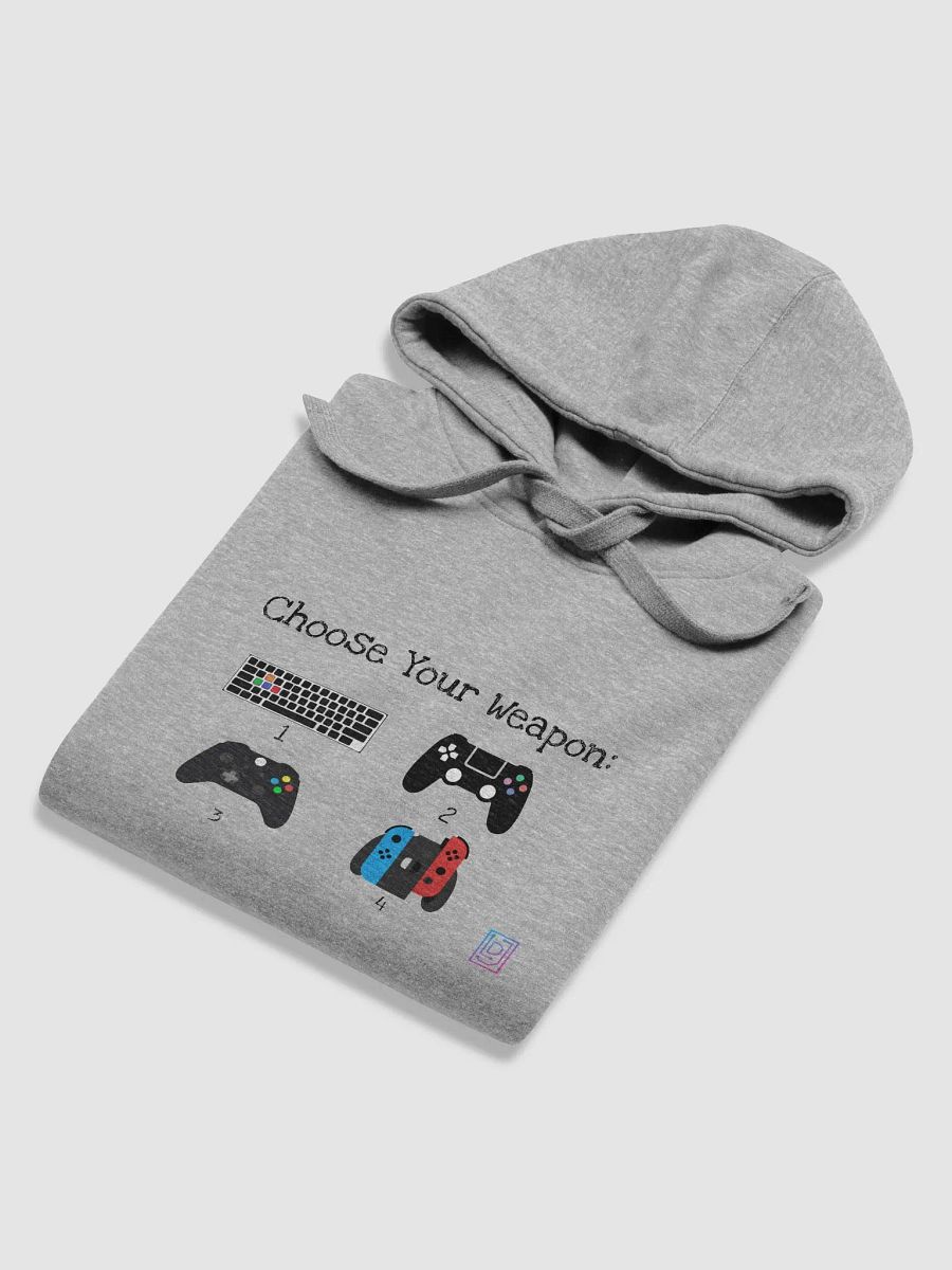 Choose Your Weapon Hoodie product image (1)