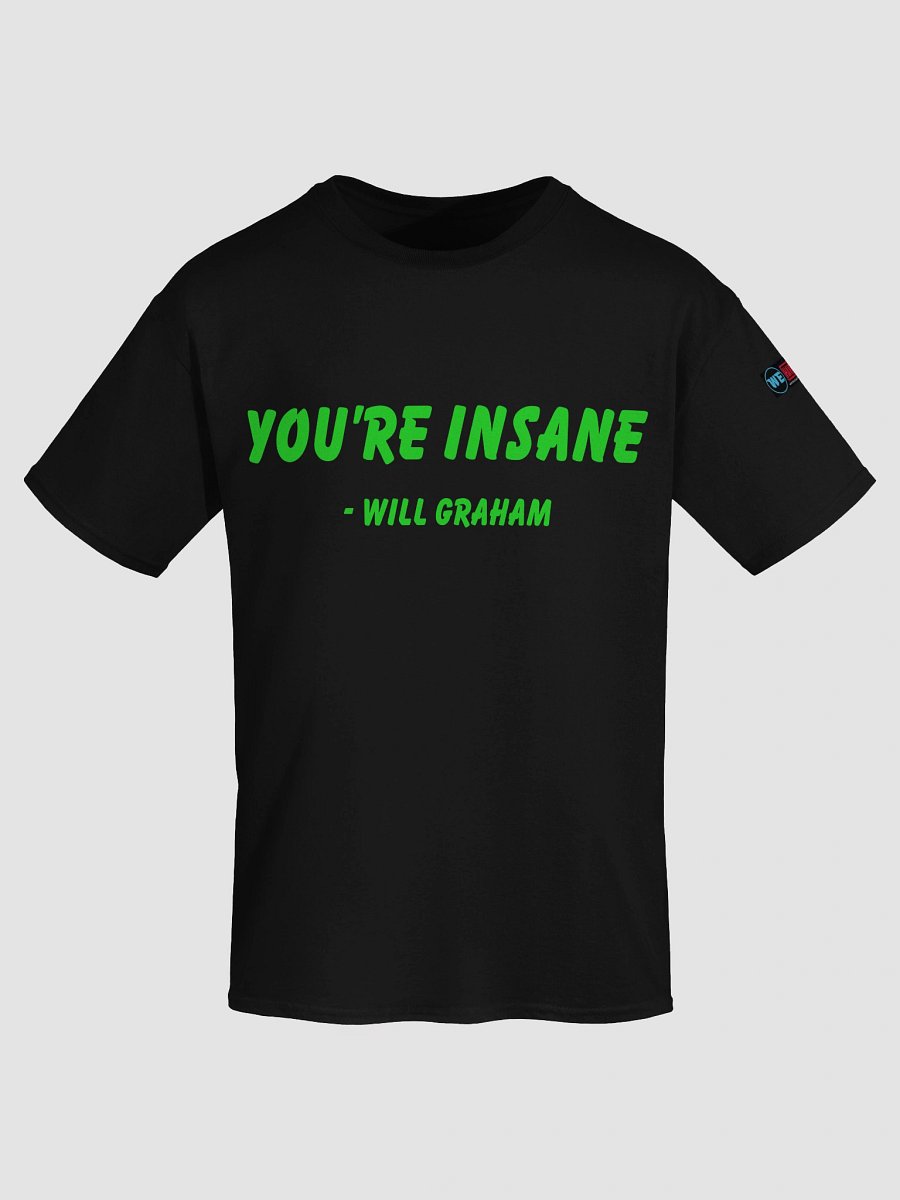 You're Insane Manhunter Quote Tee product image (7)