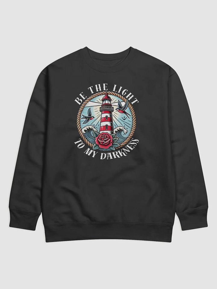 BE THE LIGHT TO MY DARKNESS MENS BLACK SWEAT SHIRT product image (1)