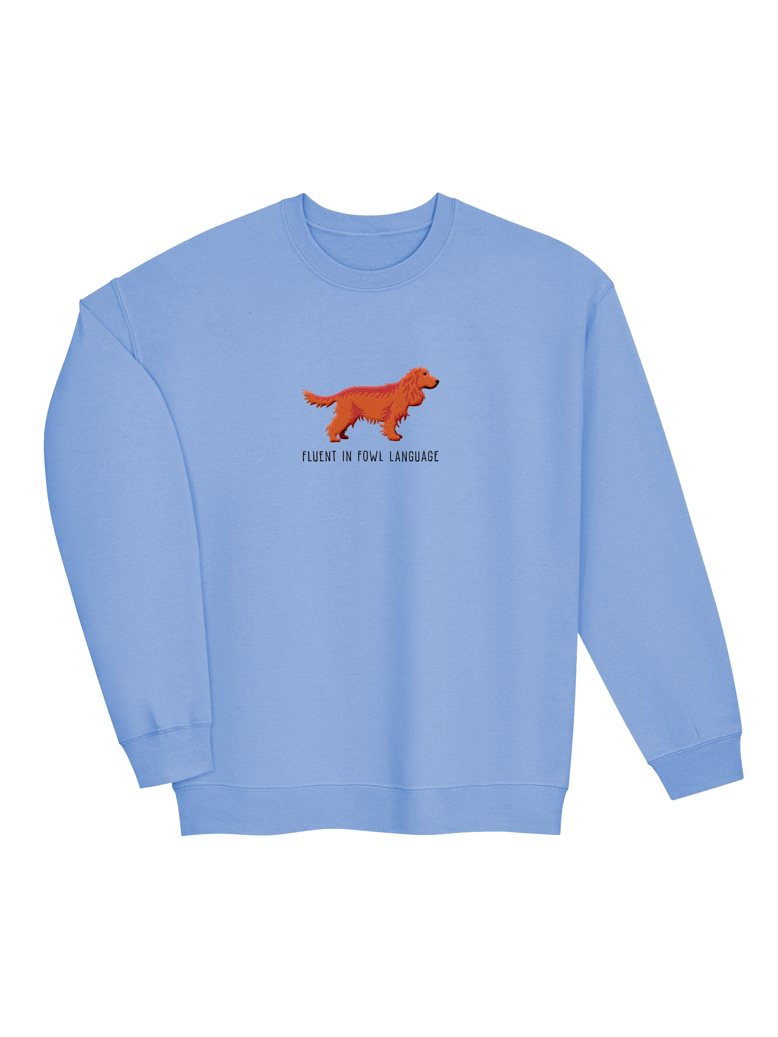 Fluent in Fowl Language Sweatshirt (Embroidered) of an English Cocker Spaniel(Red, Full Tail) product image (11)