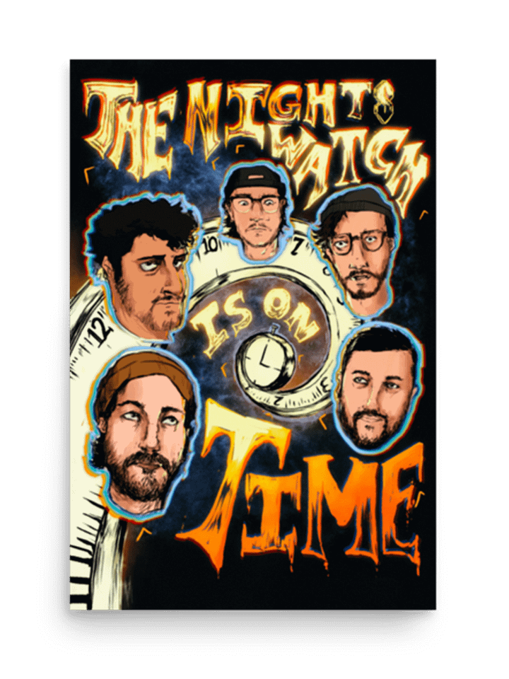 The Nights Watch Is On Time Poster product image (1)