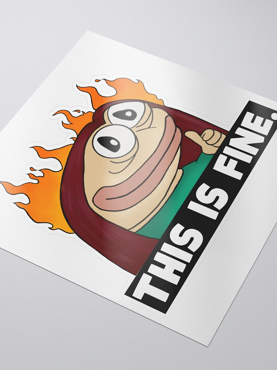 This Is Fine Sticker product image (3)